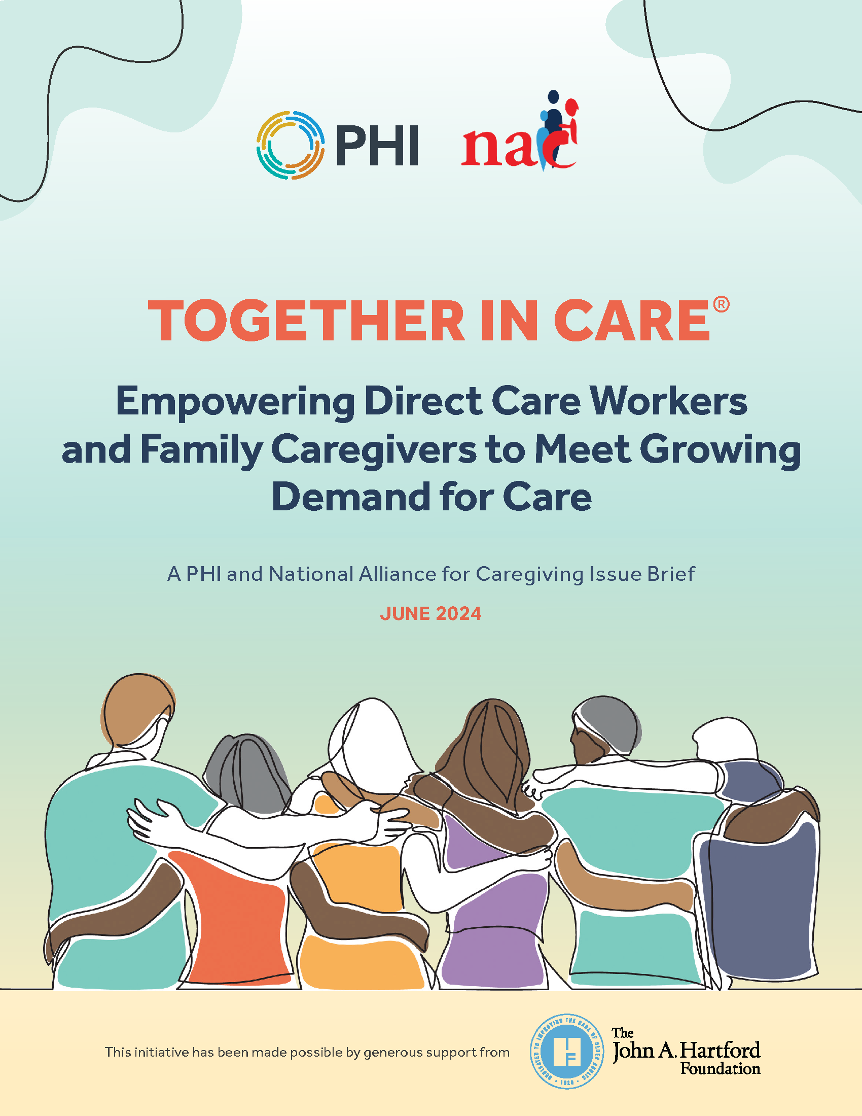 Together in Care Issue Brief: Empowering Direct Care Workers and Family Caregivers to Meet Growing Demand for Care